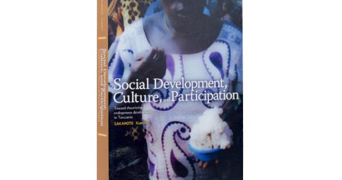 Social Development, Culture, and Participation: Toward Theorizing Endogenous Development in Tanzania